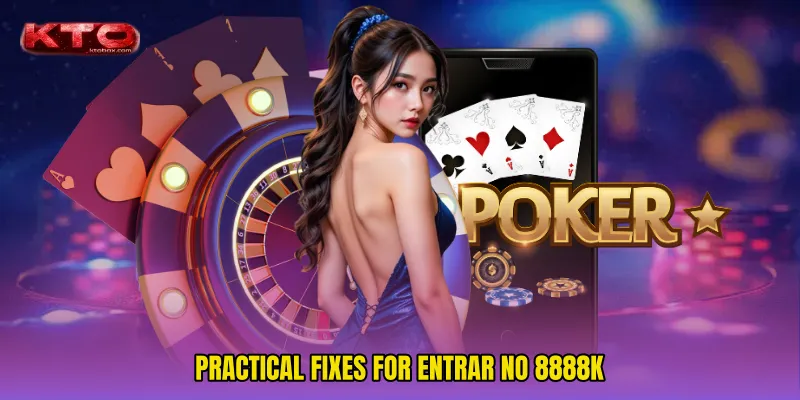 Practical Fixes For Entrar No 8888k