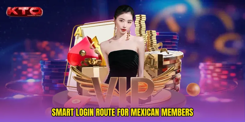 Smart login route for Mexican members